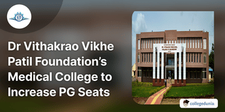 Dr Vithakrao Vikhe Patil Foundation’s Medical College to Increase PG Seats in 2024
